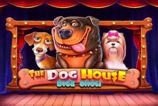 Dog House Dice Show